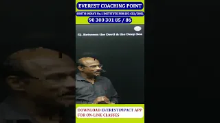 Between the Devil and the Deep Sea -explained by B. Sreenivasulu Reddy, Everest Coaching Point