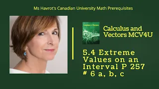 Calculus 5.4 Extreme Values on an Interval  P 257 # 6 a, b, c