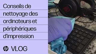 Conseils de nettoyage des ordinateurs et périphériques d'impression | HP How To For You | HP Support