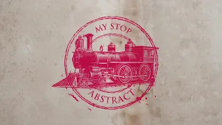 Abstract - My Stop (Prod. by Andrew Meoray)