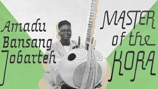 Amadu Bansang Jobarteh - Master of the Kora (1978, Full Album)