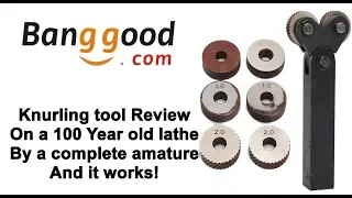 Banggood knurling tool review