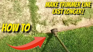 My tip to Make your Trimmer Line Last Longer