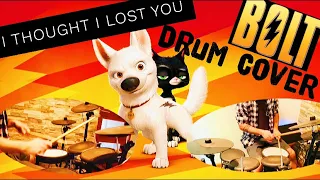Bolt “I Thought I Lost You” (Drum Cover) - Miley Cyrus