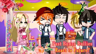 Past Bunzo Bullies In GHs Animation react to Future By {°Pumpkin Pie°}