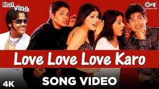 Love Love Love Karo Song Video - Ishq Vishk | Sonu Nigam, Priya, Prachi | Shahid Kapoor, Amrita Rao