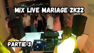 Mix Live Mariage - Classic's 2022 - Partie 3