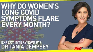 Why Women Get Long Covid Worse (or at the very least, different) | With Dr Tania Dempsey