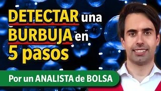 5 pasos para INVERTIR DURANTE UNA BURBUJA financiera y cómo detectar una burbuja en bolsa