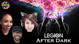 Legion: Chapter 7 -  Review and Breakdown | Legion After Dark