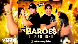 Os Barões da Pisadinha - Batom De Ouro (Áudio Oficial)