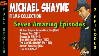 Michael Shayne Private Detective Movie Marathon starring Lloyd Nolan  | 7 Full Episodes