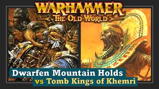 Dwarfs vs Tomb Kings | Warhammer The Old World | 2000pts Battle Report