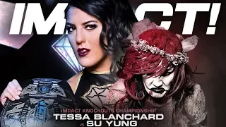 Impact Wrestling Tessa Blanchard vs. Su Yung!!