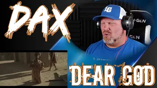 Dax - "Dear God" (Official Music Video) | REACTION