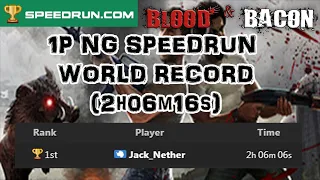 Blood and Bacon SpeedRun WR (1P NG)