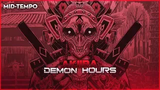 [Mid-Tempo] AKIIRA -  Demon Hours