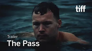 THE PASS Trailer | TIFF 2022