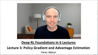 L3 Policy Gradients and Advantage Estimation (Foundations of Deep RL Series)