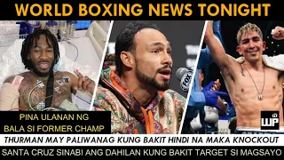 Kung Bakit Di na Maka KO si Thurman may PALIWANAG | Magsayo vs Santa Cruz | Berchelt vs Nakathila