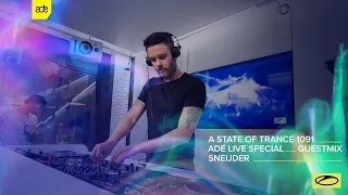 Sneijder - A State Of Trance Episode 1091 (ADE Special) Guest Mix