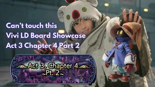 Can’t touch this! | Vivi LD Board Showcase | In Passing Lufenia [DFFOO GL - Vol#180]