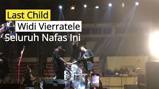 Last Child Ft Widi Vierratale - Seluruh Nafas Ini Live at Pestasemalemminggu Jogja7 Mei 2023