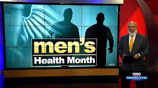 Perspectives: Men’s Health Month