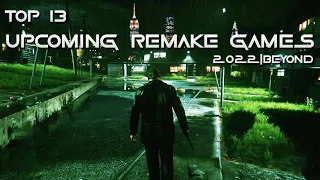 TOP 13 Amazing Upcoming REMAKE Games 2022 & Beyond | PS5, PS4,PC,XBOX X