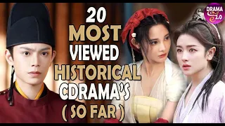 💥20 Most Viewed Historical Chinese Dramas This 2023 So Far ll Costume Drama You Shouldn't Miss💥