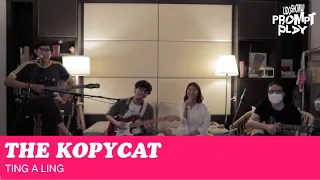 THE KOPYCAT - Ting a Ling | Lido PROMPTPLAY Vol.2