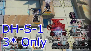 [Arknights] DH-S-1 3* Only 10 Ops