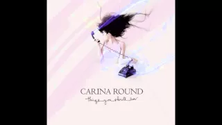 Carina Round - 'For Everything A Reason'