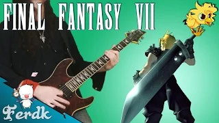 Final Fantasy VII - "FF VII Guitar Medley" 【Metal Guitar Cover】 by Ferdk