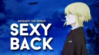 SEXY BACK || Moriarty The Patriot amv