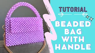 Learn to make a must-have accessory: How to create a bead bag with a handle! 👜