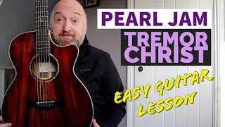 Easy Guitar Songs | How to Play "Tremor Christ" by Pearl Jam w/ Guitar Chord Charts