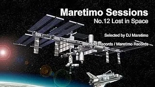 Maretimo Sessions - No. 12 Lost In Space - Selected by DJ Maretimo, HD, 2018, Weightless Sounds