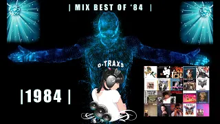 DJ D-TRAXS | MIX BEST OF 1984 | 2021 |