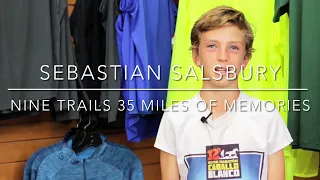 At ages 10 and 11 Sebastian Salsbury - 2X Finisher (With a Smile) Nine Trails 35 Mile Endurance Run