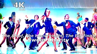 Sweet Charity The Aloof, The Heavyweight, The Big Finish 4K HDR