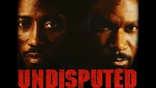 Undisputed | Official Trailer (HD) - Wesley Snipes, Ving Rhames | MIRAMAX