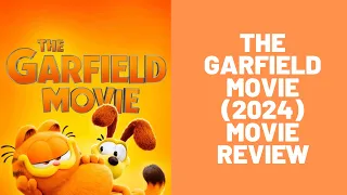 The Garfield Movie 2024 Sucks Review