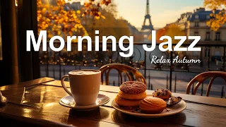 Morning Autumn Jazz ☕ Relax With Bossa Nova Piano Music & Sweet Jazz Coffee for Positive Moods, work
