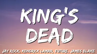 King's Dead - Jay Rock, Kendrick Lamar, Future, James Blake  (Lyric)