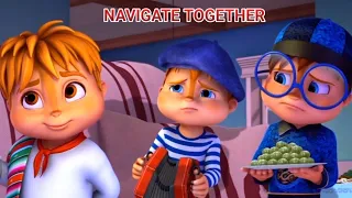 Navigate together (Chipmunks)