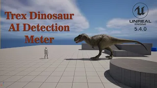 Unreal Engine 5.4 Creating a Trex Dinosaur AI system | Detection Meter - Part - 2 #unrealengine5