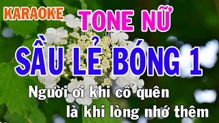 Sầu Lẻ Bóng 1 Karaoke Tone Nữ Nhạc Sống - Phối Mới Dễ Hát - Nhật Nguyễn