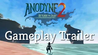 Anodyne 2: Return to Dust - Gameplay Trailer (Available now!)