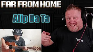 Far From Home - Alip Ba Ta (5FDP Guitar Cover) | REACTION